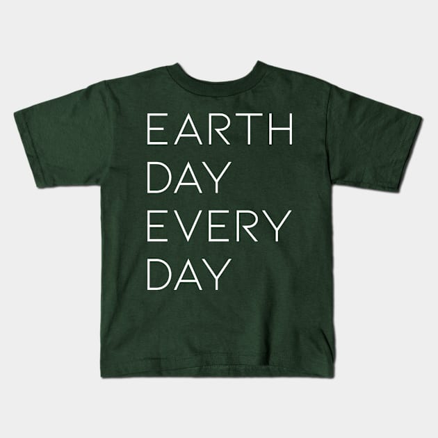 Earth Day everyday Kids T-Shirt by zeevana